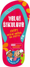 VELCÍ ŠIKULOVÉ, 7-8 let – Kvízy na cesty - 