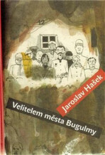 Velitelem města Bugulmy - Jaroslav Hašek