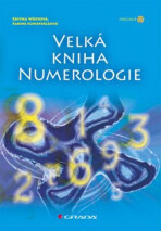 Velká kniha numerologie - Editha Wüstová, ...