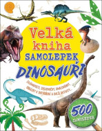 Velká kniha samolepek Dinosauři - 