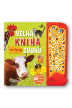 Velká kniha zvuků na farmě - 