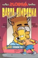Simpsonovi - Velká zlobivá kniha Barta Simpsona - Matt Groening