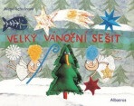 Velký vánoční sešit - Alena Schulz