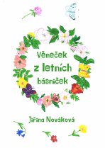 Věneček z letních básniček - Jiřina Nováková