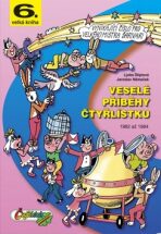 Veselé příběhy čtyřlístku z let 1982 - 1984 / 6. velká kniha - Ljuba Štíplová, ...