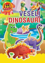 Veselí dinosauři - 101 aktivit s nálepkami - 