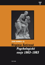 Virginia Satirová - Psychologické eseje 1963-1983 - Virginia Satirová,John Banmen