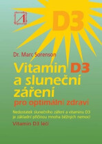 Vitamin D3 a sluneční záření pro optimální zdraví - Sorenson Marc