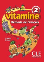 Vitamine 2: Livre de l´éleve - Martin Carmen