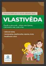 Vlastivěda 4. ročník - Pracovní sešit - Tereza Pivodová