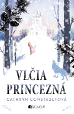 Vlčia princezná - Cathryn Constableová