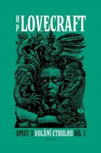 Volání Cthulhu - Spisy 3/I - Howard P. Lovecraft