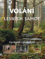 Volání lesních samot - Ota Bouzek,Martin Žatka