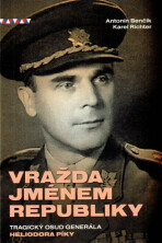 Vražda jménem republiky - Karel Richter, ...