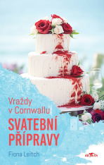 Vraždy v Cornwallu - Svatební přípravy - Fiona Leitch