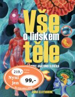 Vše o lidském těle - Anna Claybourneová