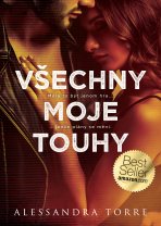 Všechny moje touhy - Alessandra Torre