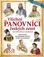 Všichni panovníci českých zemí – nové vydání r. 2023 - Tereza Nickel,Helena Plocková
