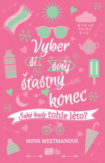 Vyber si svůj šťastný konec - Nova Weetmanová