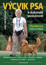 Výcvik psa k dokonalé poslušnosti - Obedience krok za krokem - 