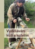 Vydělávání kůží a kožešin - Helmut Ottiger,Ursula Reeb