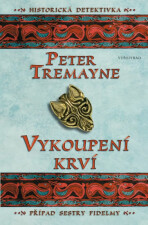 Vykoupení krví - Peter Tremayne