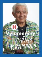 Vylomeniny Jiřího Krampola - Jiří Krampol,Rozehnal Patrik