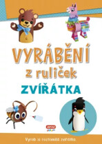 Vyrábění z ruliček - ZVÍŘÁTKA + samolepky - 