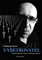 Vyšetřovatel - Démoni balkánské války a světská spravedlnost - 