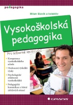 Vysokoškolská pedagogika - Milan Slavík