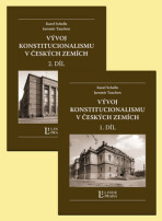 Vývoj konstitucionalismu v Českých zemích - Karel Schelle,Jaromír Tauchen