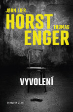 Vyvolení - Thomas Enger,Jørn Lier Horst