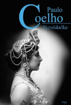 Vyzvědačka - Paulo Coelho