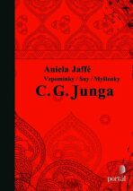 Vzpomínky/sny/myšlenky C. G. Junga - Aniela Jaffé