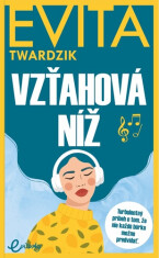 Vzťahová níž - Evita Twardzik