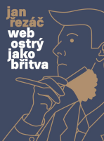 Web ostrý jako břitva - Jan Řezáč