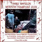Weberova romantická cesta - Hans Watzlik