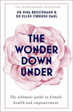 Wonder Down Under - Nina Brochmann, ...