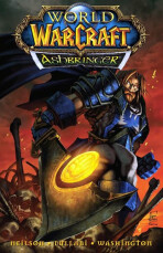 World of Warcraft: Ashbringer - Micky Neilson, Ludo Lullabi, ...