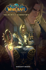 World of Warcraft: Válečníci Azerothu a další příběhy - 