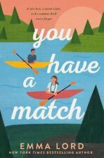 You Have A Match - 