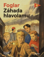 Záhada hlavolamu - Jaroslav Foglar