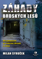 Záhady brdských lesů - Milan Syruček