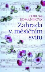 Zahrada v měsíčním svitu - Corina Bomannová