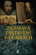 Zajímavá zastavení v dějinách - Jan Bauer