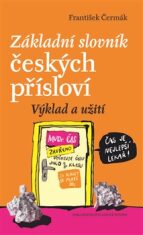 Základní slovník českých přísloví - František Čermák