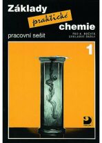 Základy praktické chemie 1 Pracovní sešit (Defekt) - Pavel Beneš