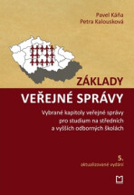 Základy veřejné správy - Pavel Káňa,Petra Kalousková