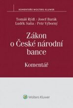 Zákon o České národní bance - Tomáš Rýdl, Josef Barák, ...