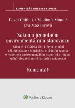 Zákon o jednotném environmentálním stanovisku. Komentář - autorů kolektiv